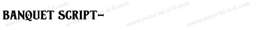 banquet script字体转换